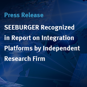 SEEBURGER Recognized in Report on Integration Platforms by Independent Research Firm
